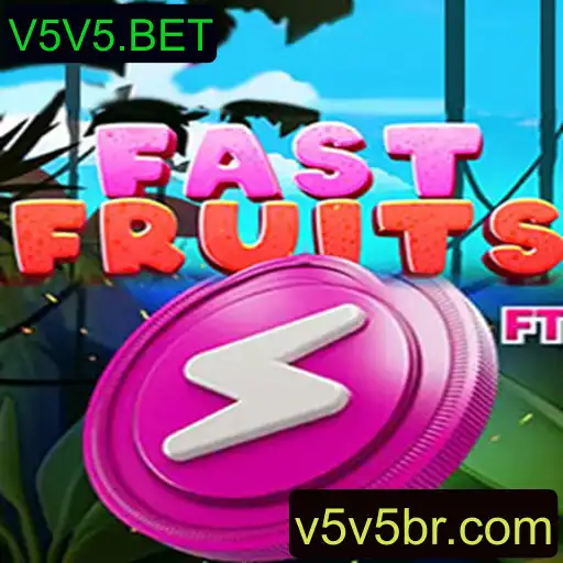 Descubra o Jogo FastFruits e as Oportunidades com V5V5.BET